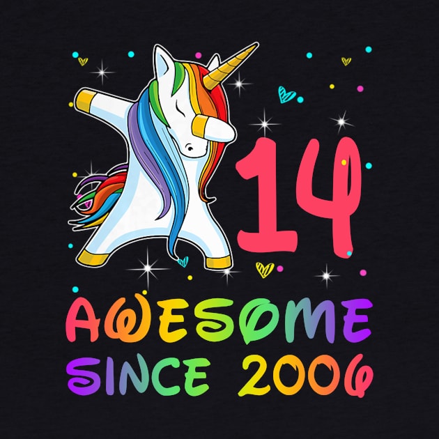 Awesome Since 2006 Birthday Unicorn Dabbing Gift 14 Years Old by Soema